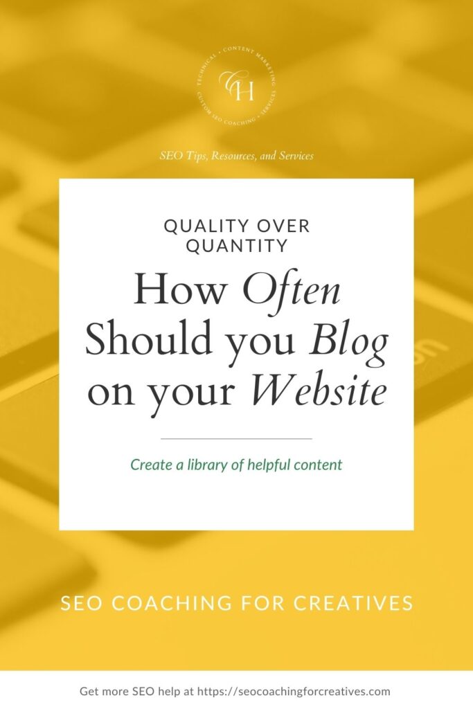 how often should you blog on your website to rank well