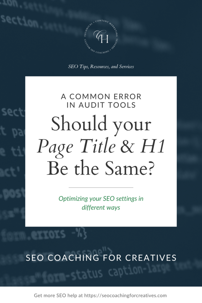 what should you write for your page title and your H1 heading for good SEO